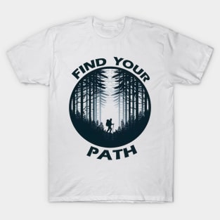 Find Your Path T-Shirt